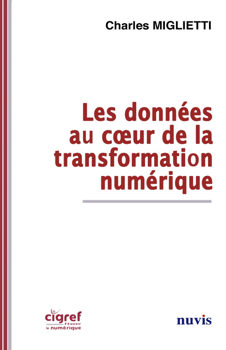 Könyv Les données au coeur de la transformation numérique MIGLIETTI