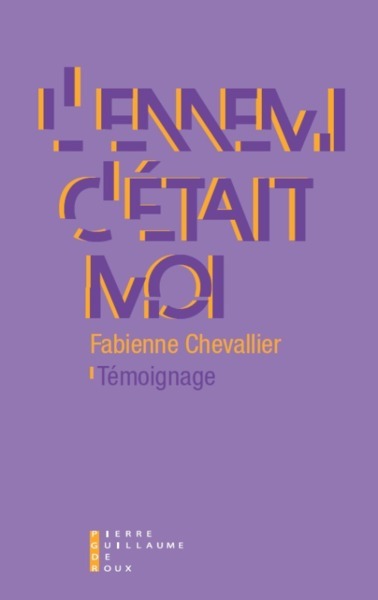 Libro L'Ennemi C'était Moi CHEVALLIER FABIENNE