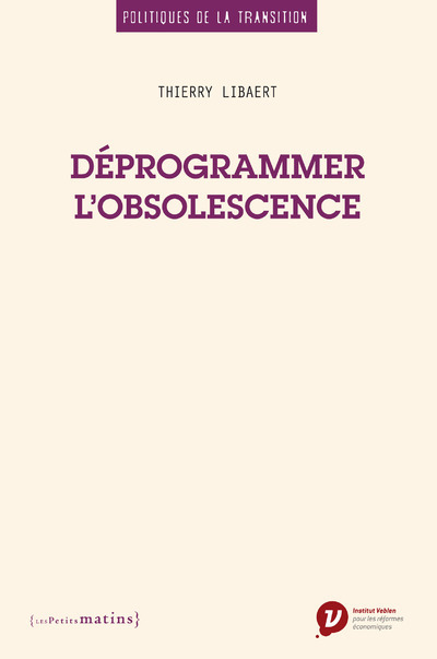 Book Déprogrammer l'obsolescence Thierry Libaert