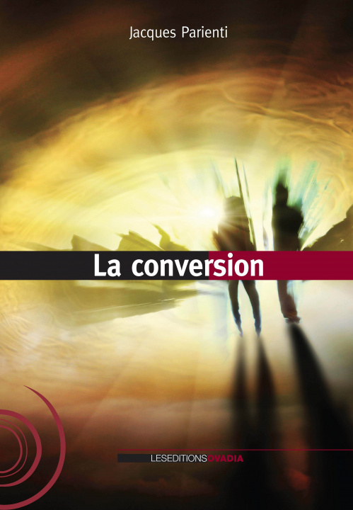 Knjiga LA CONVERSION J. Parienti