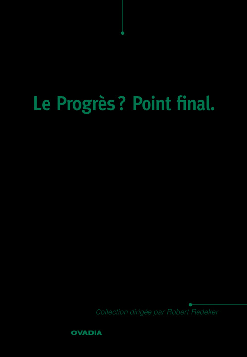 Knjiga Le Progrès ? Point Final. Redeker