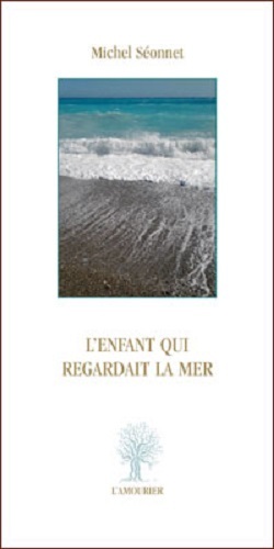 Libro L'ENFANT QUI REGARDAIT LA MER Séonnet