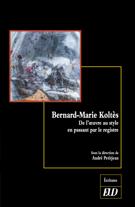 Knjiga BERNARD MARIE KOLTES PETITJEAN ANDRE