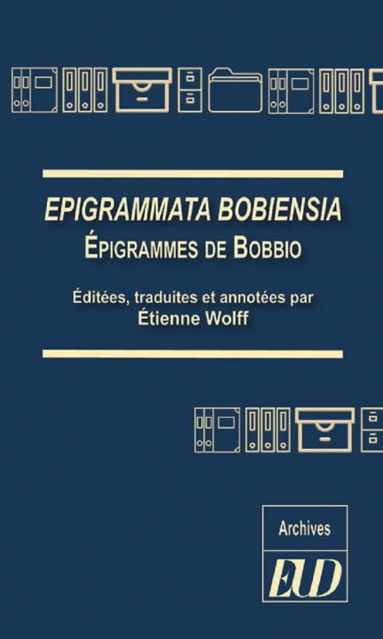 Kniha Epigrammata Bobiensia - Épigrammes de Bobbio Wolff