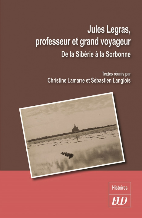 Kniha Jules Legras, professeur et grand voyageur Langlois