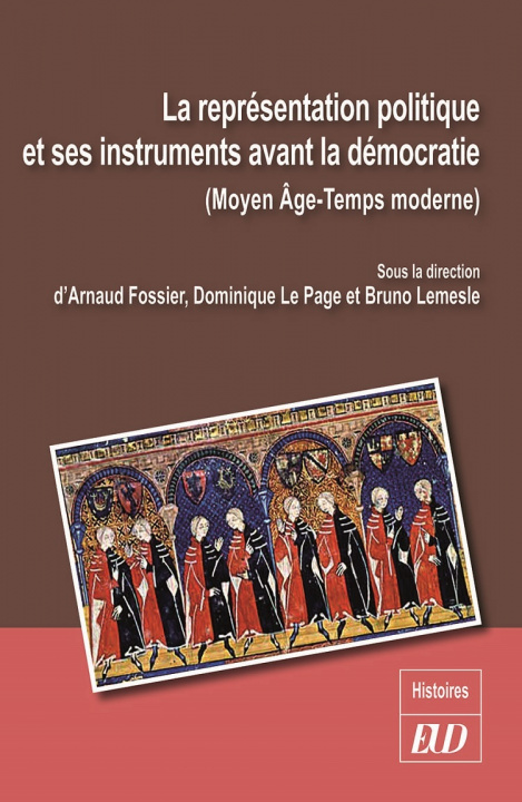 Book La représentation politique et ses instruments avant la démocratie Le Page