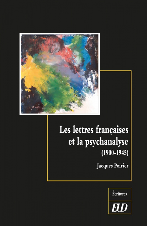 Kniha Les lettres françaises et la psychanalyse Poirier