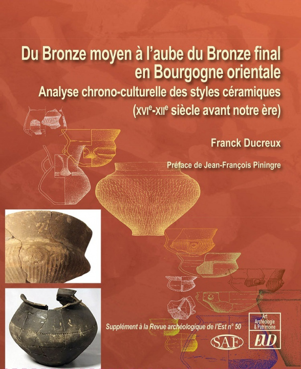 Carte Du Bronze moyen à l'aube du Bronze final en Bourgogne orientale Ducreux