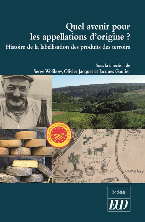 Könyv Quel avenir pour les appellations d'origine ? Gautier