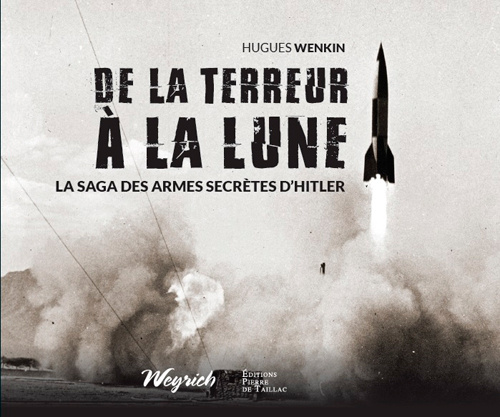 Carte De La Terreur À La Lune - La Saga Des Armes Secrèt Hugues WENKIN
