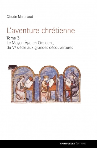Knjiga L’aventure chrétienne tome 3  Martinaud