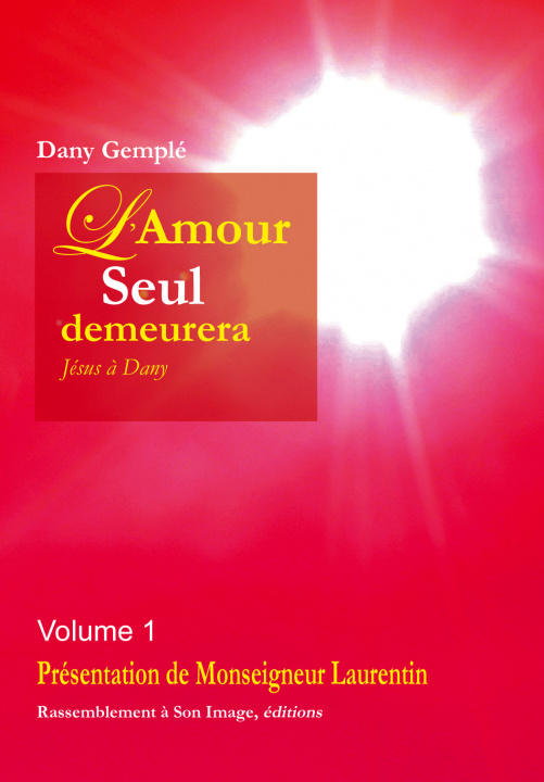 Kniha L'amour seul demeurera vol 1 - L60 Gemplé