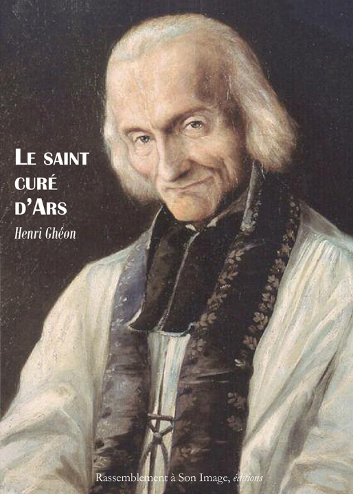 Könyv Le saint curé d'Ars - L164 Ghéon