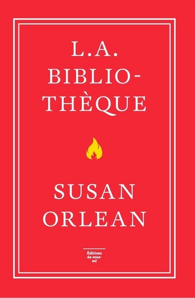 Książka L.A. bibliothèque Susan Orlean