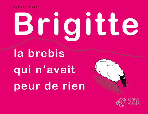 Kniha Brigitte, la brebis qui n'avait peur de Victor