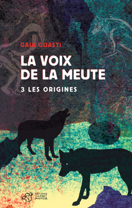 Knjiga Voix de la meute t3 les origines (La) Guasti