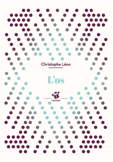 Book l'os Leon christophe