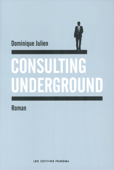 Kniha Consulting underground Dominique Julien