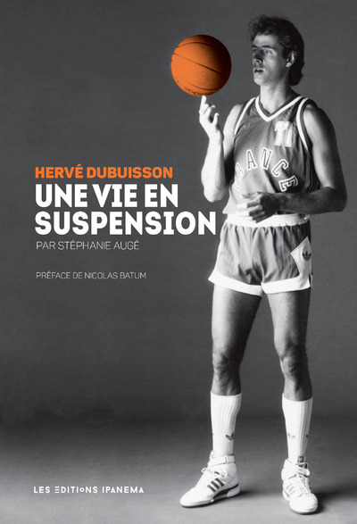 Knjiga Hervé Dubuisson Une vie en suspension Stéphanie Auge
