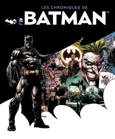 Kniha DC COMICS : LES CHRONIQUES DE BATMAN Manning Matthew K.