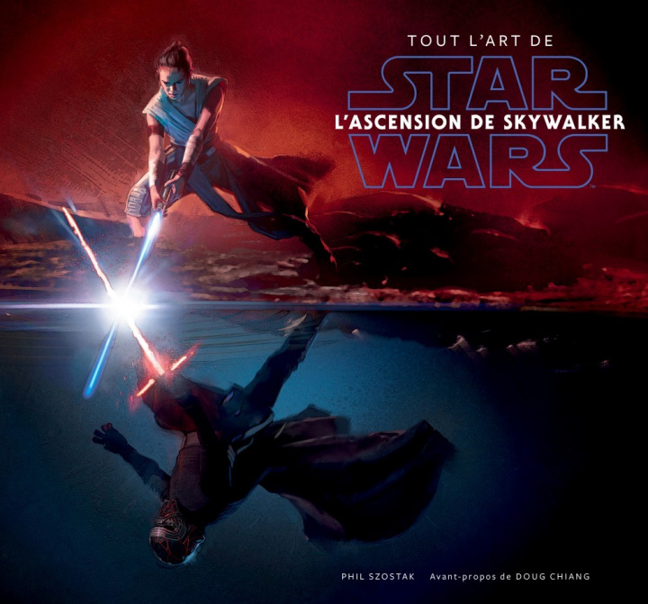 Knjiga Tout l'Art de Star Wars : L'Ascension de Skywalker Szostak Phil