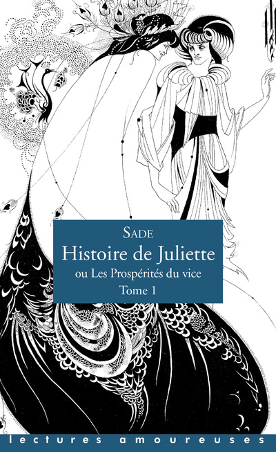 Kniha Histoire de Juliette, ou Les Prospérités du vice - tome 1 - Tome 1 Donatien Alphonse François Sade