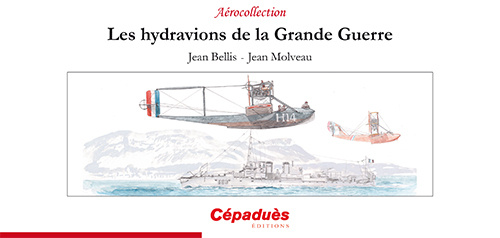 Könyv Les hydravions de la Grande Guerre Molveau