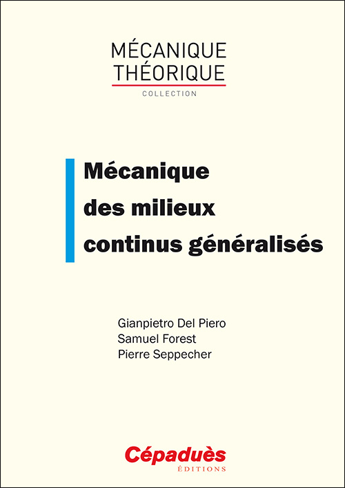 Book Mécanique des milieux continus généralisés Forest Seppech