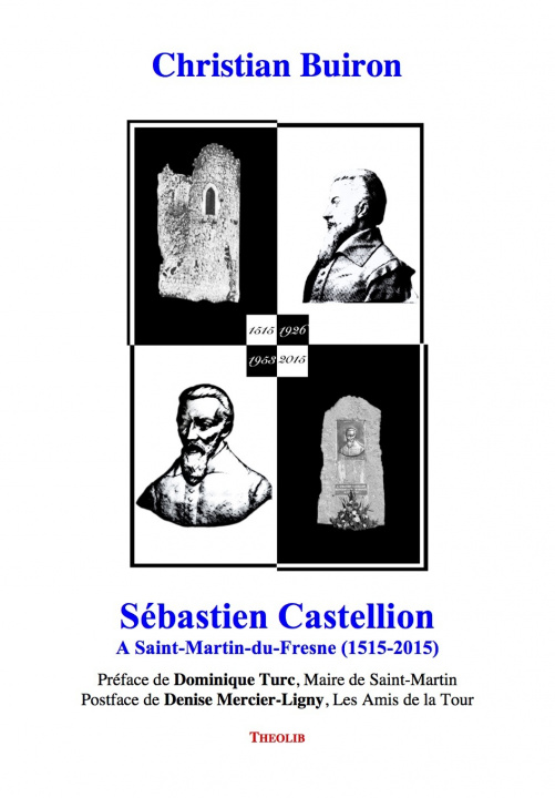 Kniha Sébastien Castellion à Saint-Martin-du-Fresne (1515-2015) Christian