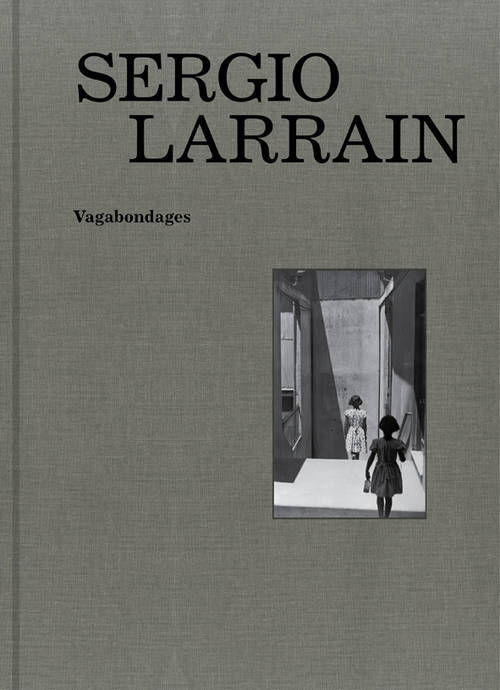 Könyv Sergio Larrain GONZALO LEIVA-QUIJADE