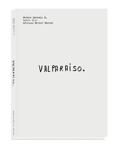 Könyv Valparaiso Sergio Larrain