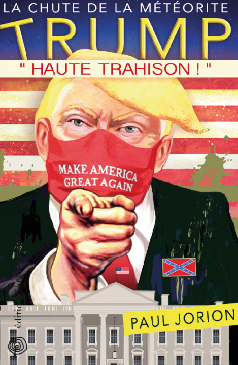 Kniha La chute de la météorite Trump - Tome 2 Jorion