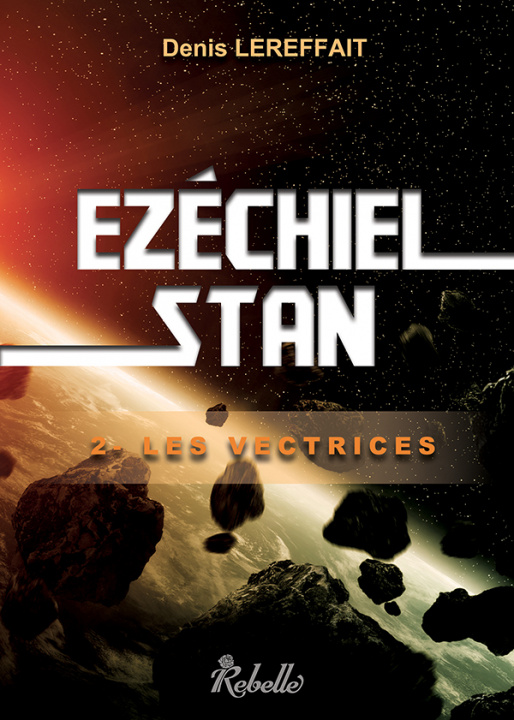 Βιβλίο EZECHIEL STAN : 2 - LES VECTRICES LEREFFAIT