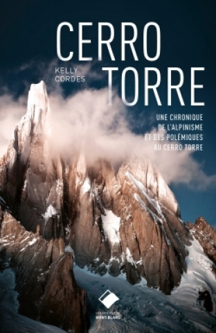 Kniha Cerro Torre Kelly Kordes