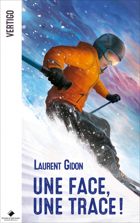 Kniha Une face, une trace Laurent Gidon