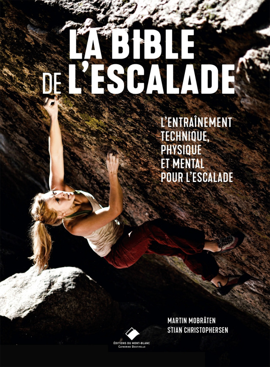 Kniha La Bible de l'escalade Martin Mobraten