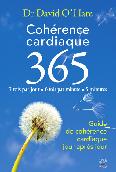 Kniha Cohérence cardiaque 3.6.5. Guide de cohérence cardiaque jour après jour David O'Hare