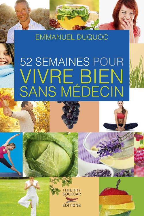 Book 52 semaines pour vivre bien sans médecin Emmanuel Duquoc