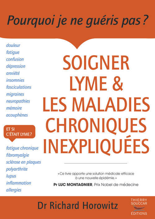 Könyv Soigner Lyme et les maladies chroniques inexpliquées Richard I. Horowitz