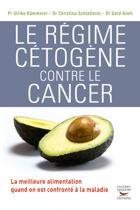 Könyv Le Régime cétogène contre le cancer Ulrike Kammerer