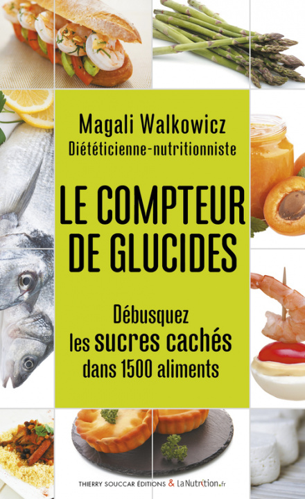 Könyv Le Compteur de glucides Magali Walkowicz