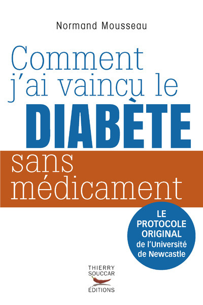 Книга Comment j'ai vaincu le diabète sans médicament Normand Mousseau