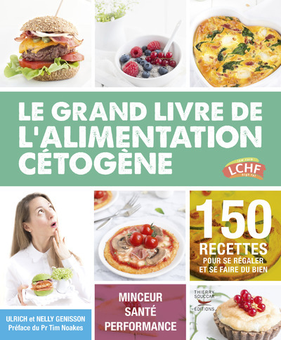 Kniha Le grand livre de l'alimentation cétogène Ulrich Genisson