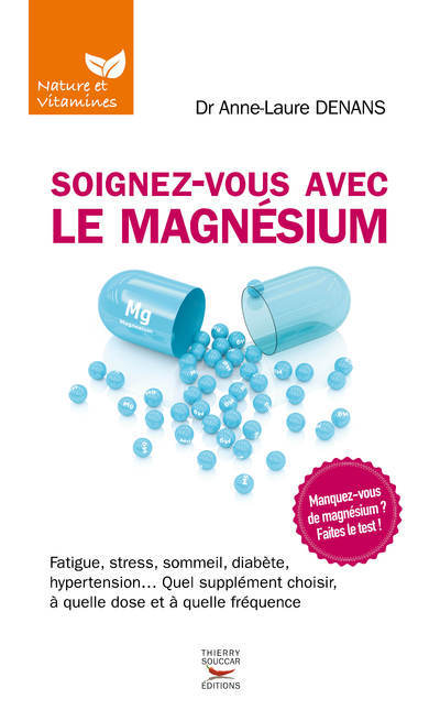 Книга Soignez-vous avec le magnésium Anne-Laure Denans