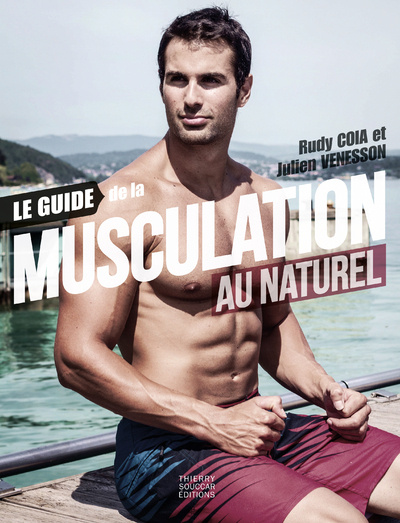 Könyv Le guide de la musculation au naturel Julien Venesson