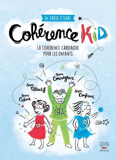 Book Cohérence kid - La cohérence cardiaque pour les enfants David O'Hare