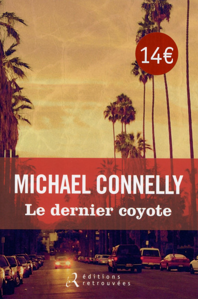 Knjiga Le dernier coyote Michael Connelly