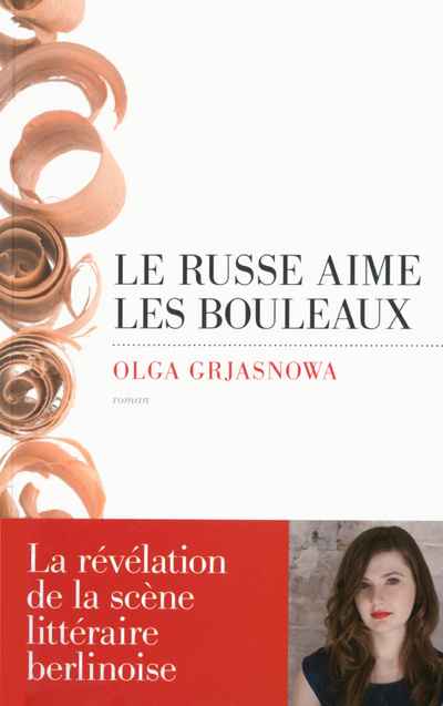 Buch Le russe aime les bouleaux Olga Grjasnowa