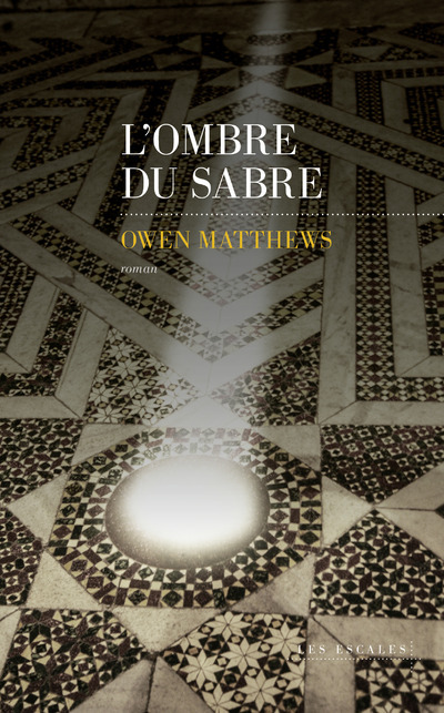 Book L'ombre du sabre Owen Matthews