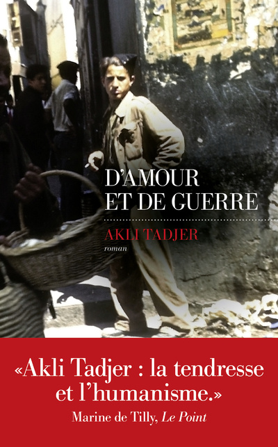 Kniha D'Amour et de guerre Akli Tadjer